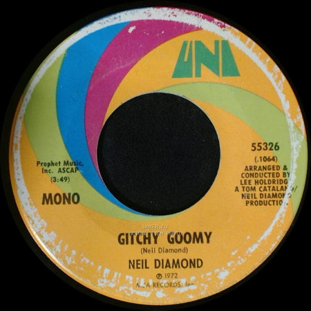 Neil Diamond - Song Sung Blue / Gitchy Goomy side B