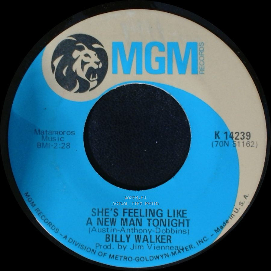 Billy Walker - She's Feeling Like A New Man Tonight / It's Time To Love Her side A