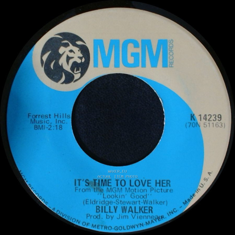 Billy Walker - She's Feeling Like A New Man Tonight / It's Time To Love Her side B