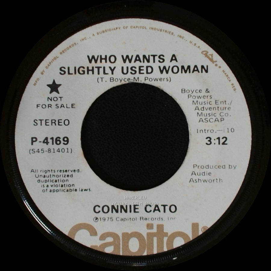 Connie Cato - Who Wants A Slightly Used Woman / Who Wants A Slightly Used Woman side A