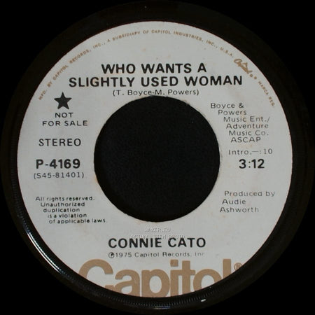 Connie Cato - Who Wants A Slightly Used Woman / Who Wants A Slightly Used Woman side A