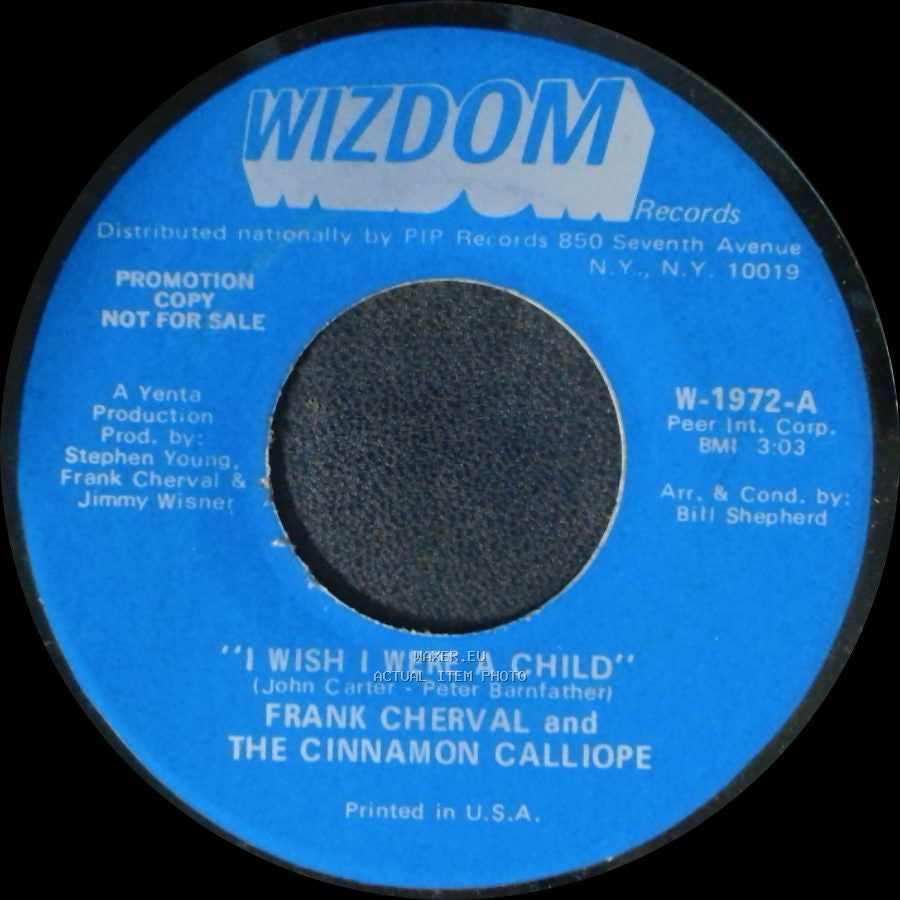 Frank Cherval And The Cinnamon Calliope - I Wish I Were A Child / Devils Are Dancing Tonight side A