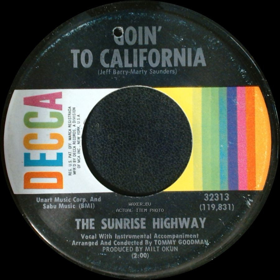 The Sunrise Highway - Goin' To California / The Love Game side A