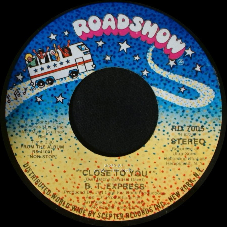 B. T. Express - Close To You / Whatcha Think About That? side A