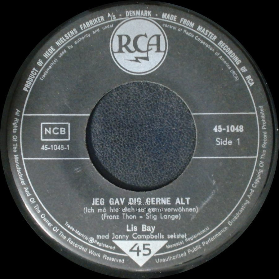 Lis Bay / Lis Bay Med Jonny Campbells Sekstet - Jeg Gav Dig Gerne Alt / Bye Bye Baby, Goodbye side A