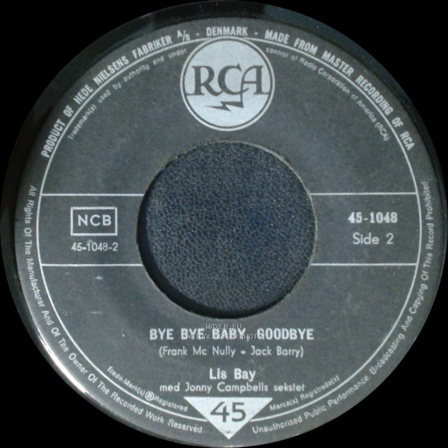 Lis Bay / Lis Bay Med Jonny Campbells Sekstet - Jeg Gav Dig Gerne Alt / Bye Bye Baby, Goodbye side B