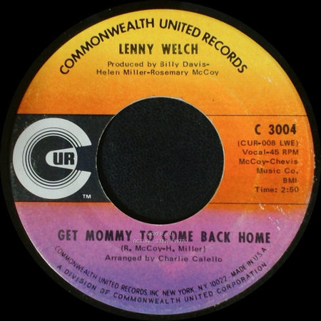 Lenny Welch - Get Mommy To Come Back Home / Breaking Up Is Hard To Do side A