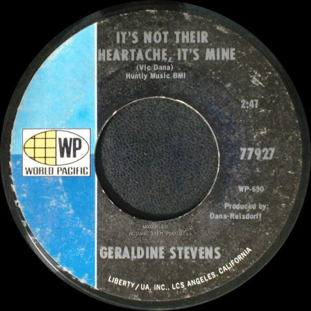 Geraldine Stevens - Billy, I've Got To Go To Town / It's Not Their Heartache, It's Mine side B