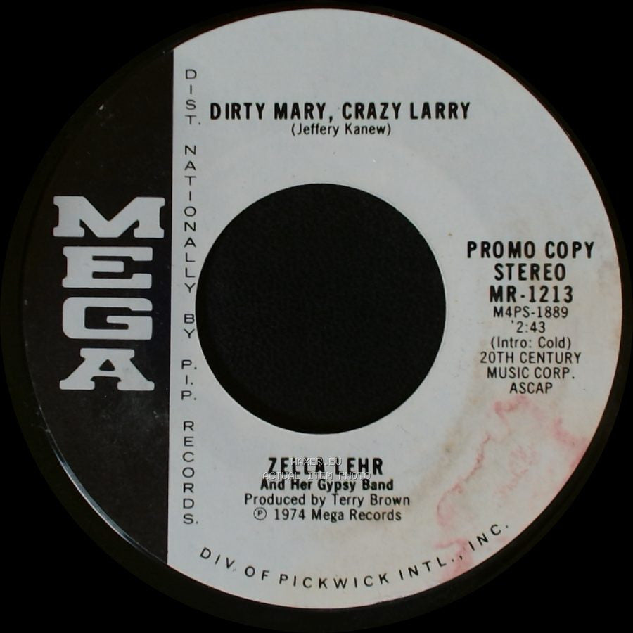 Zella Lehr / Zella Lehr And Her Gypsy Band - Dirty Mary, Crazy Larry / Dirty Mary, Crazy Larry side A