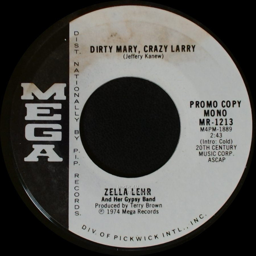 Zella Lehr / Zella Lehr And Her Gypsy Band - Dirty Mary, Crazy Larry / Dirty Mary, Crazy Larry side B
