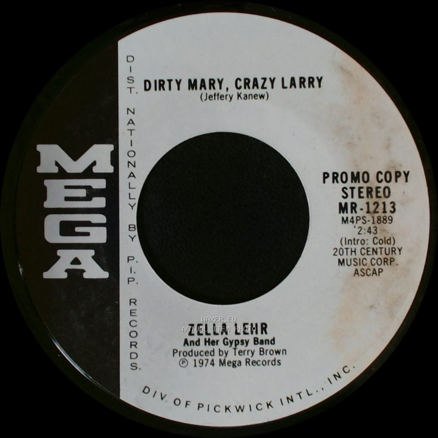 Zella Lehr / Zella Lehr And Her Gypsy Band - Dirty Mary, Crazy Larry / Dirty Mary, Crazy Larry side A