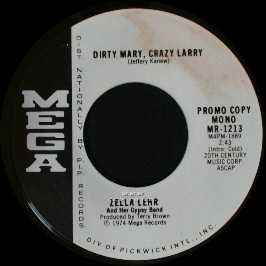 Zella Lehr / Zella Lehr And Her Gypsy Band - Dirty Mary, Crazy Larry / Dirty Mary, Crazy Larry side B