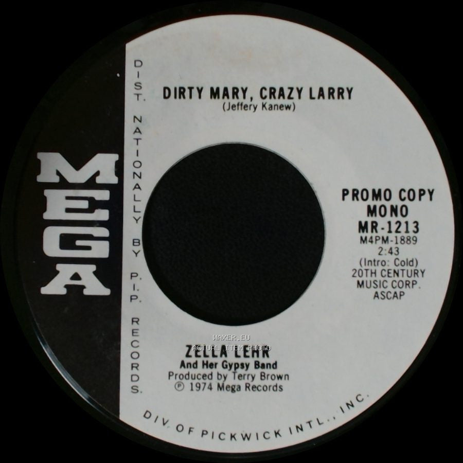 Zella Lehr / Zella Lehr And Her Gypsy Band - Dirty Mary, Crazy Larry / Dirty Mary, Crazy Larry side A