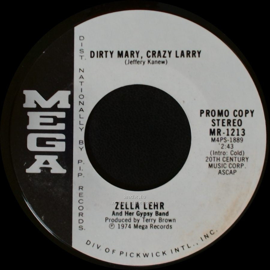 Zella Lehr / Zella Lehr And Her Gypsy Band - Dirty Mary, Crazy Larry / Dirty Mary, Crazy Larry side B