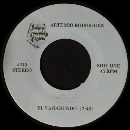 Artemio Rodriguez - El Vagabundo / El Cura Apostador side A