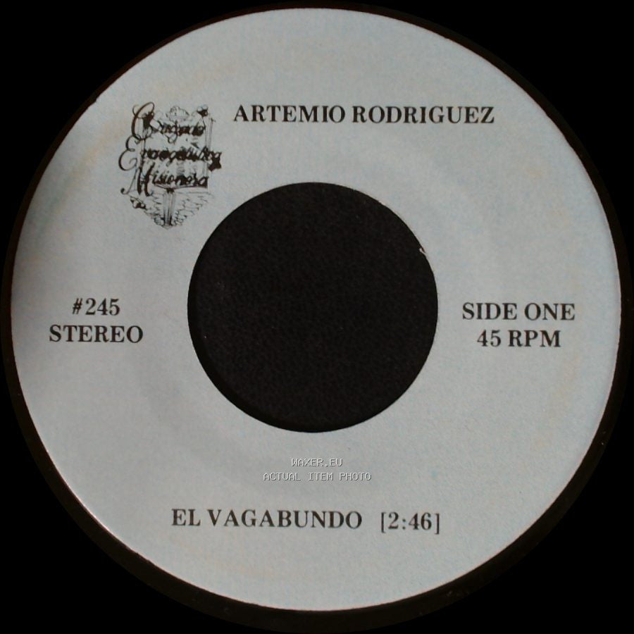 Artemio Rodriguez - El Vagabundo / El Cura Apostador side A