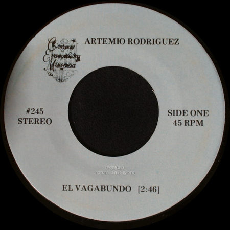 Artemio Rodriguez - El Vagabundo / El Cura Apostador side A