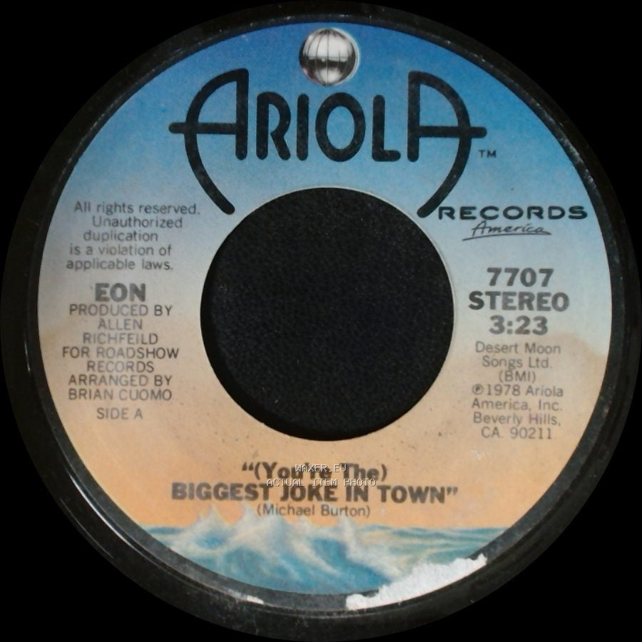 Eon - (You're The) Biggest Joke In Town / The Force side A
