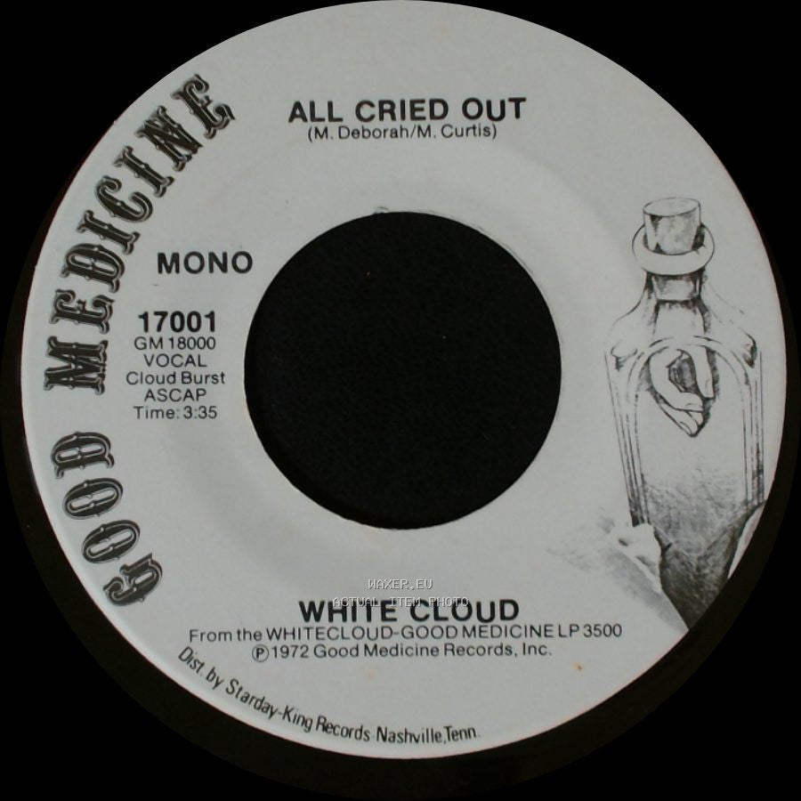 White Cloud - All Cried Out / The Sun Don't Shine The Same side A