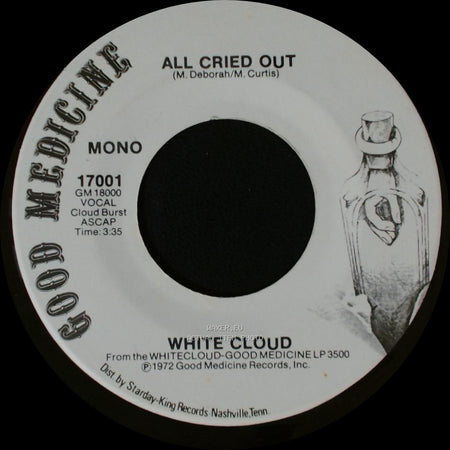 White Cloud - All Cried Out / The Sun Don't Shine The Same side A