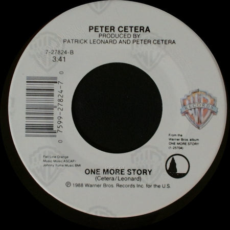 Peter Cetera - One Good Woman / One More Story side B