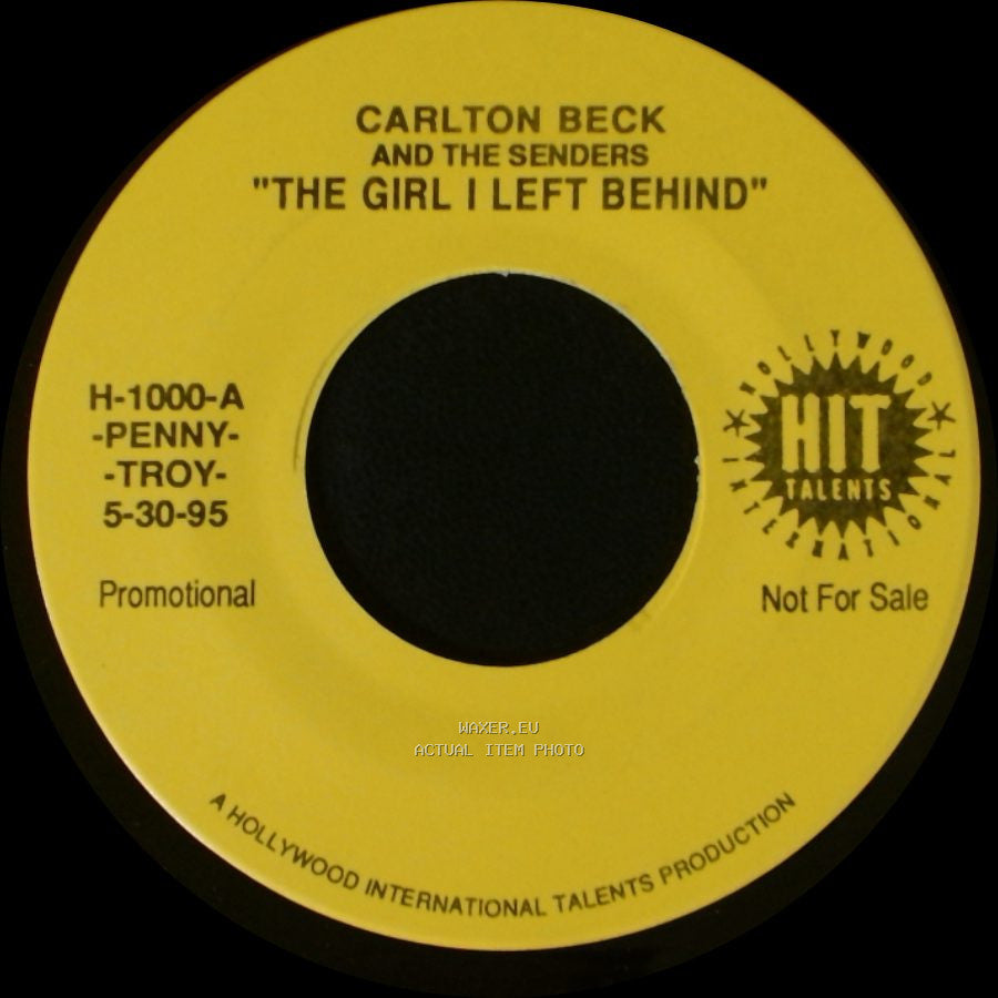 Carlton Beck And The Senders / Ervin Rucker + Blues Nighthawks Orch. - The Girl I Left Behind / Done, Done The Slop side A