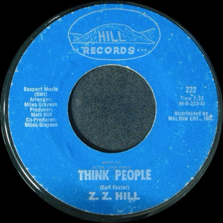Z. Z. Hill - Think People / Don't Make Me Pay For His Mistakes side A
