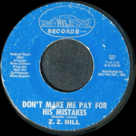 Z. Z. Hill - Think People / Don't Make Me Pay For His Mistakes side B