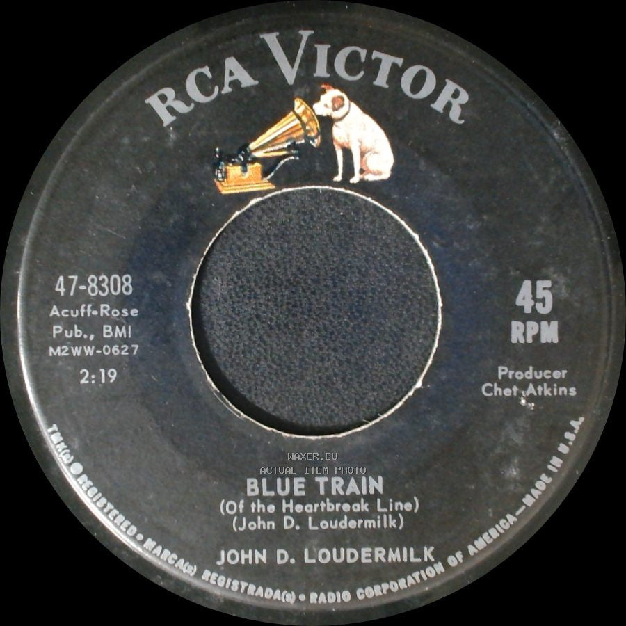 John D. Loudermilk - Blue Train (Of The Heartbreak Line) / Rhythm And Blues side A