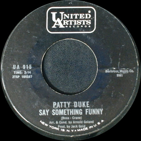Patty Duke - Funny Little Butterflies / Say Something Funny side B