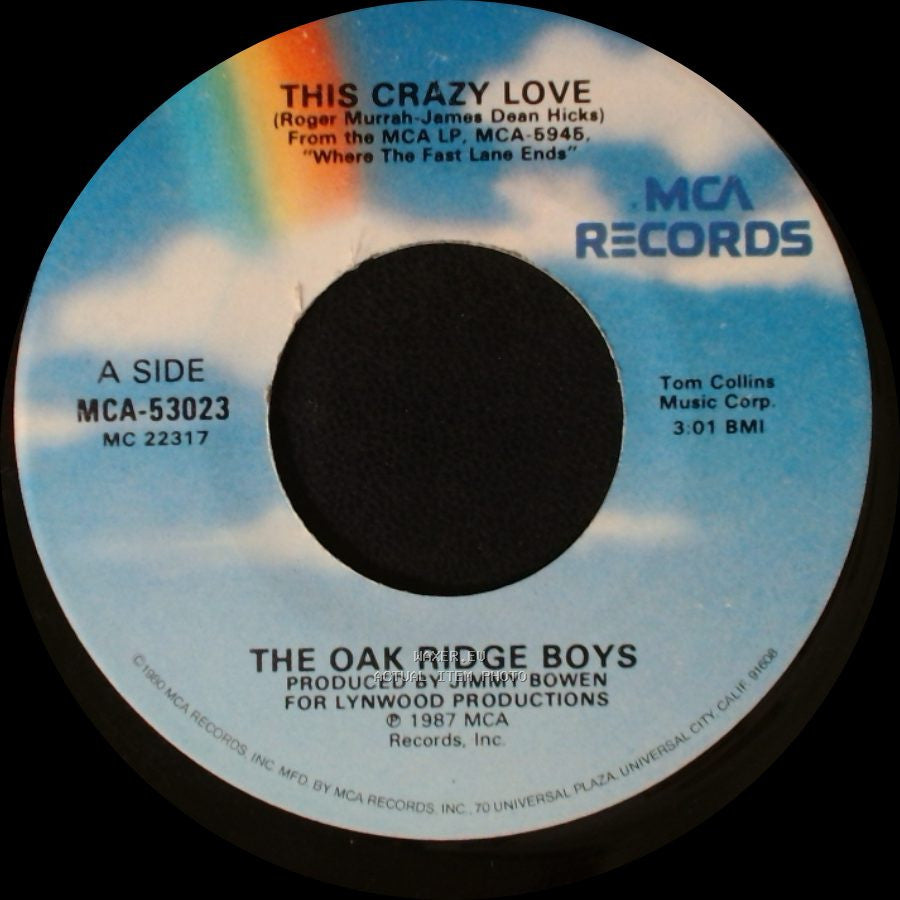 The Oak Ridge Boys - This Crazy Love / Where The Fast Lane Ends side A