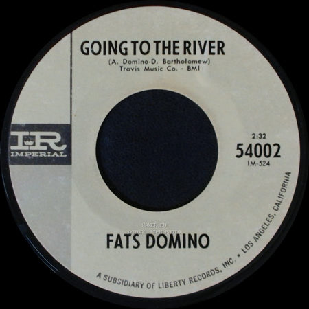 Fats Domino - Going To The River / Ain't It A Shame side A