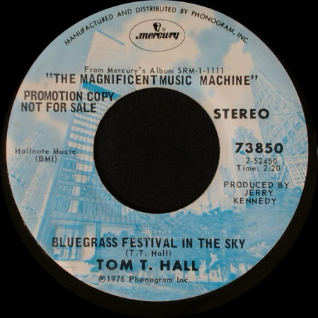 Tom T. Hall - Bluegrass Festival In The Sky / Fox On The Run side A