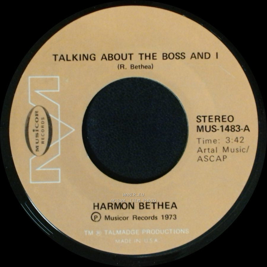 Harmon Bethea - Talking About The Boss And I / Roaches side A