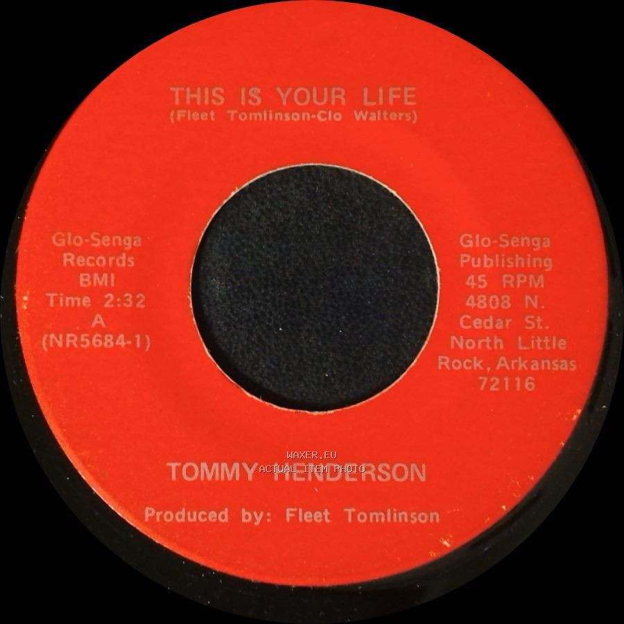 Tommy Henderson - This Is Your Life / Hitch Hikers Blues side A