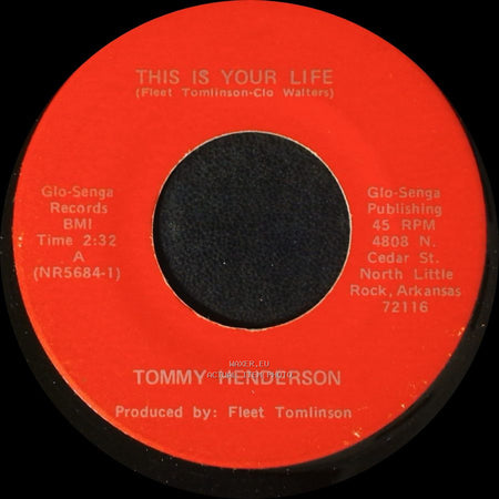 Tommy Henderson - This Is Your Life / Hitch Hikers Blues side A