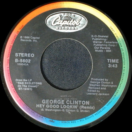 George Clinton - Hey Good Lookin' (Mirror Mix) / Hey Good Lookin' (Remix) side B