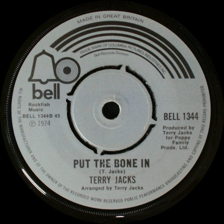Terry Jacks - Put The Bone In / Seasons In The Sun side A
