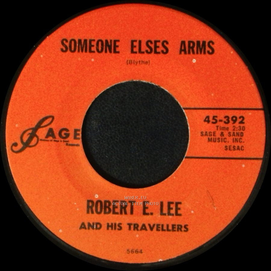 Robert E. Lee And His Travellers - Someone Else's Arms / Son Of The Filipino Baby side A