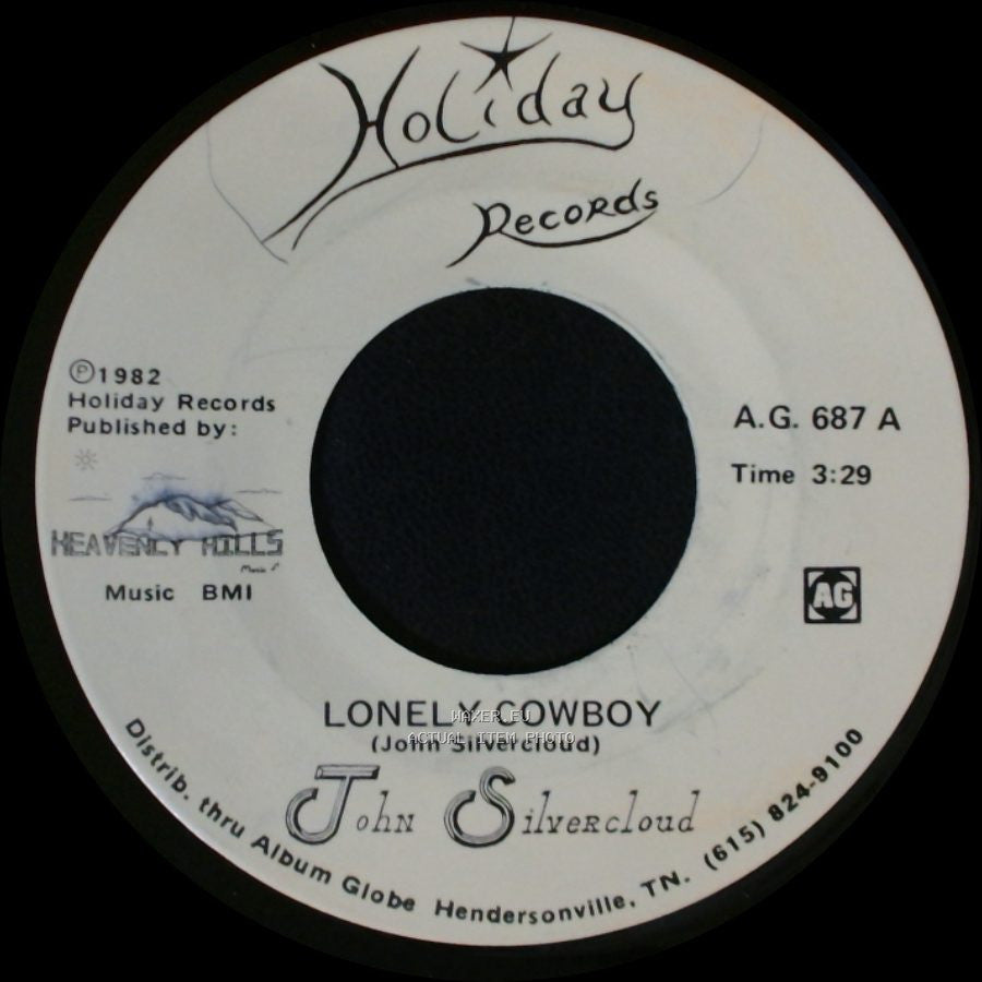John Silvercloud - Lonely Cowboy / Great American Heroes side A