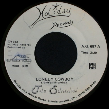 John Silvercloud - Lonely Cowboy / Great American Heroes side A