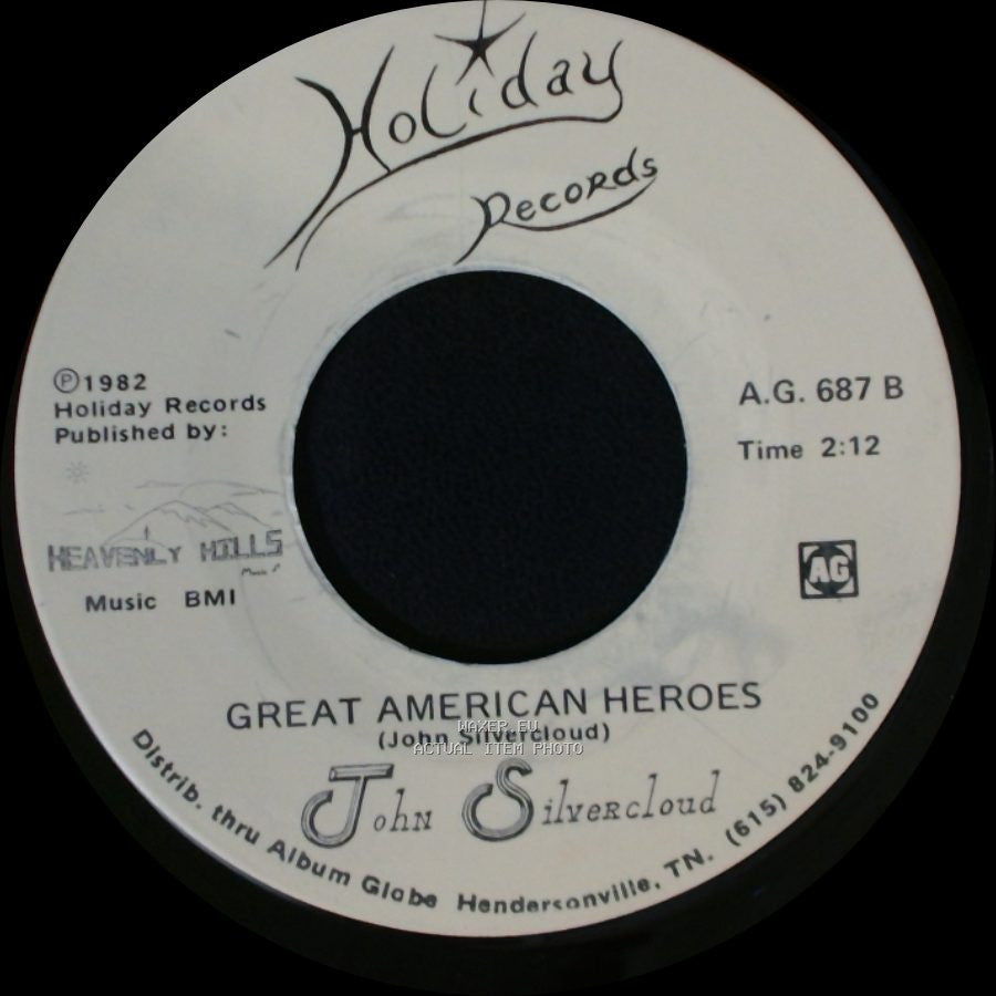 John Silvercloud - Lonely Cowboy / Great American Heroes side B