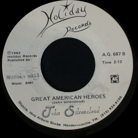 John Silvercloud - Lonely Cowboy / Great American Heroes side B