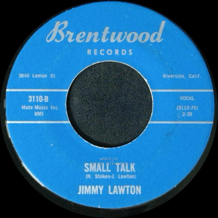 Jimmy Lawton - Small Talk / Let Go Of My Heart side A