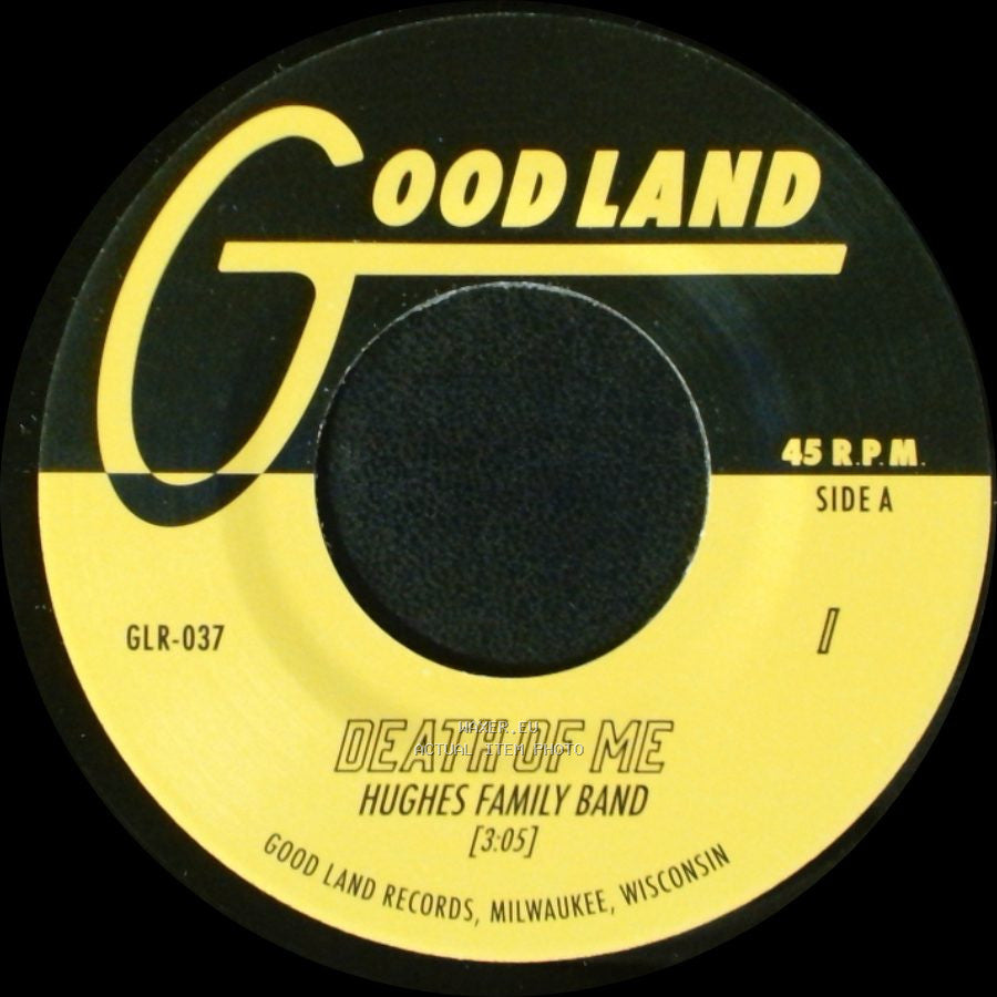Hughes Family Band - Death Of Me / I Don't Mind side A