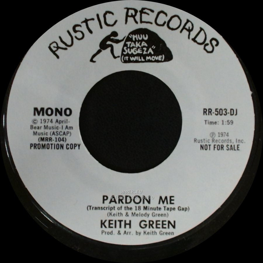Keith Green - Pardon Me (Transcript Of The 18 Minute Tape Gap) / Pardon Me side B