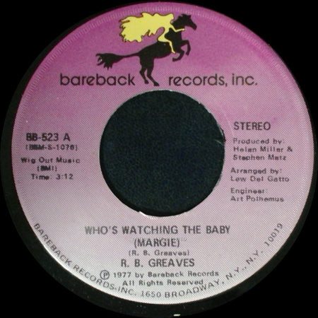 R. B. Greaves - Who's Watching The Baby (Margie) / The Gods Watch It All side A