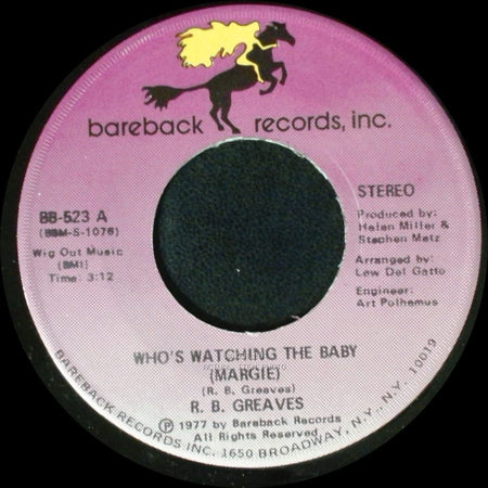 R. B. Greaves - Who's Watching The Baby (Margie) / The Gods Watch It All side B