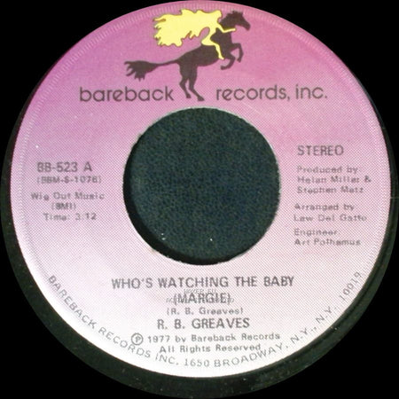 R. B. Greaves - Who's Watching The Baby (Margie) / The Gods Watch It All side B