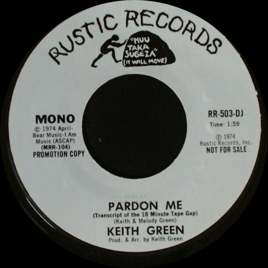 Keith Green - Pardon Me (Transcript Of The 18 Minute Tape Gap) / Pardon Me side A